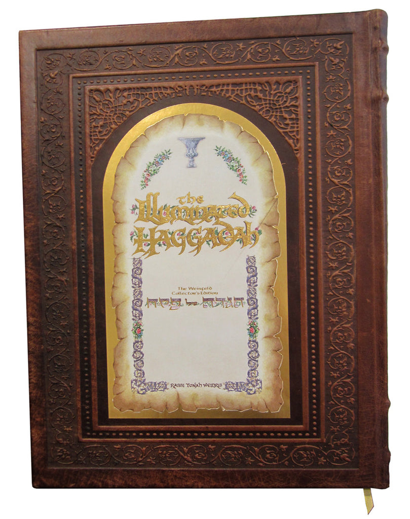 The Illuminated Haggadah - The Weinfeld Collector's Edition
